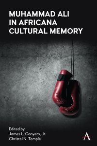 Cover image for Muhammad Ali in Africana Cultural Memory