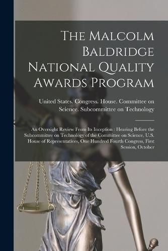 Cover image for The Malcolm Baldridge National Quality Awards Program