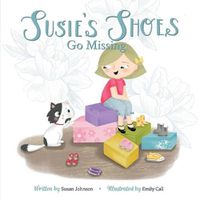 Cover image for Susie's Shoes Go Missing