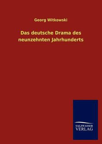 Cover image for Das deutsche Drama des neunzehnten Jahrhunderts