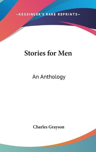 Cover image for Stories for Men: An Anthology