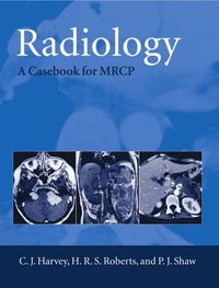 Cover image for Radiology: A Case-book for MRCP
