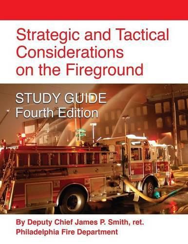 Cover image for Strategic and Tactical Considerations on the Fireground STUDY GUIDE - Fourth Edition