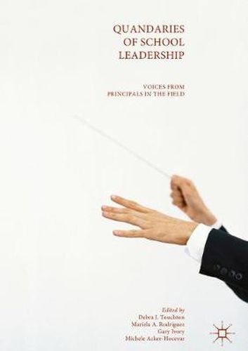 Cover image for Quandaries of School Leadership: Voices from Principals in the Field