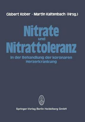 Cover image for Nitrate Und Nitrattoleranz in Der Behandlung Der Koronaren Herzerkrankung