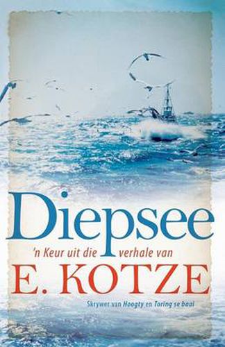 Cover image for Diepsee: 'n Keur uit die verhale van E. Kotze