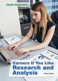 Cover image for Careers If You Like Research and Analysis