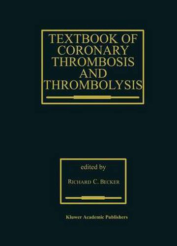 Cover image for Textbook of Coronary Thrombosis and Thrombolysis