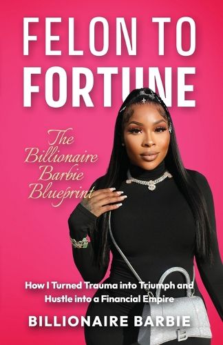 Cover image for Felon to Fortune
