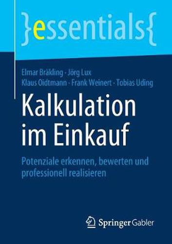 Cover image for Kalkulation im Einkauf: Potenziale erkennen, bewerten und professionell realisieren