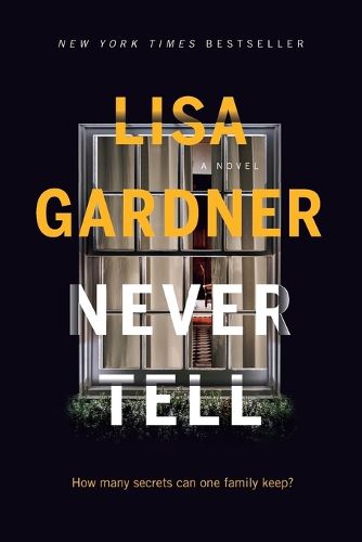 Cover image for Never Tell: A Novel