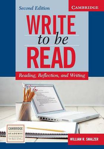 Cover image for Write to be Read Student's Book: Reading, Reflection, and Writing