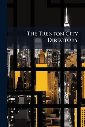 Cover image for The Trenton City Directory