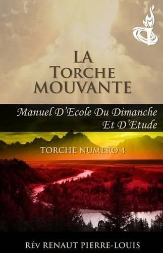 La Torche Mouvante: Torche Numero 4