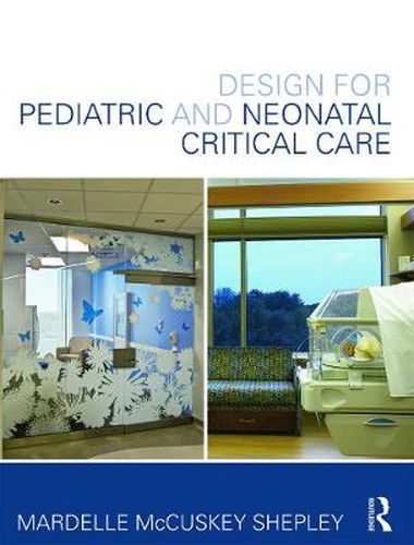 Cover image for Design for Pediatric and Neonatal Critical Care