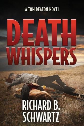 Death Whispers: A Tom Deaton Novel