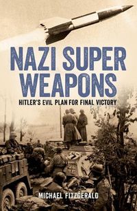 Cover image for Nazi Super Weapons