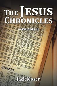 Cover image for The Jesus Chronicles-Volume II