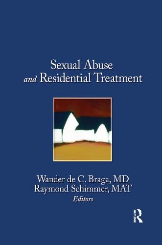 Cover image for Sexual Abuse and Residential Treatment