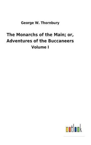 The Monarchs of the Main; or, Adventures of the Buccaneers