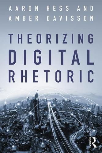 Cover image for Theorizing Digital Rhetoric