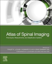 Cover image for Atlas of Spinal Imaging: Phenotypes, Measurements and Classification Systems