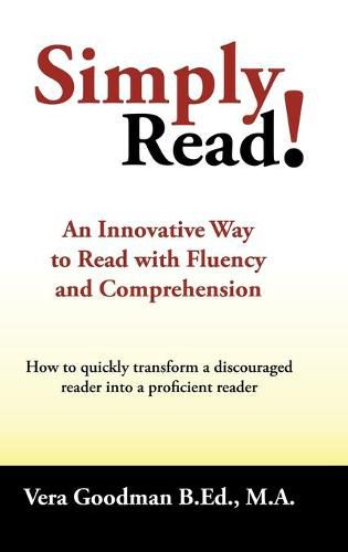 Simply Read!: An Innovative Way to Read with Fluency and Comprehension