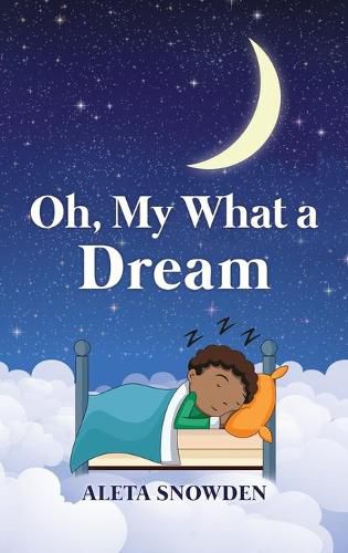 Cover image for Oh, My What a Dream