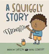 Cover image for A Squiggly Story
