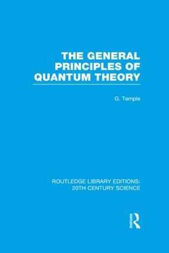 Cover image for The General Principles of Quantum Theory