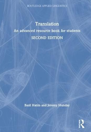 Cover image for Translation: An advanced resource book for students