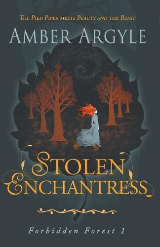 Cover image for Stolen Enchantress: Beauty and the Beast meets The Pied Piper