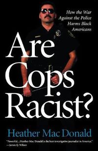 Cover image for Are Cops Racist?