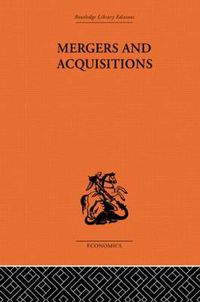 Cover image for Mergers and Aquisitions: Planning and Action