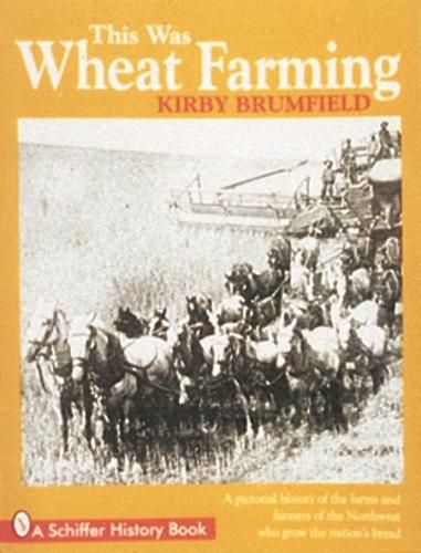 Cover image for This Was Wheat Farming