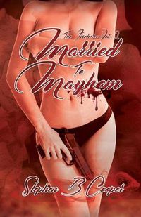 Cover image for The Fischer's, Vol 2 Married to Mayhem