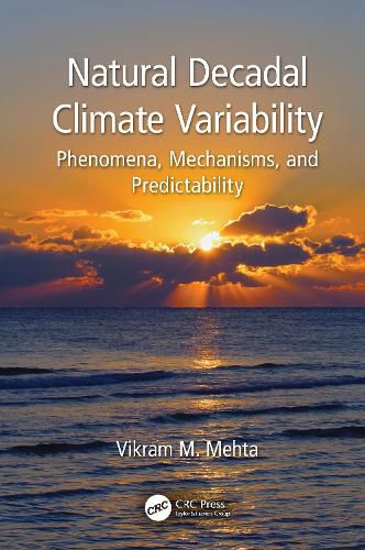 Cover image for Natural Decadal Climate Variability: Phenomena, Mechanisms, and Predictability