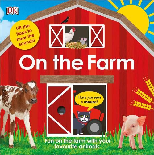 Cover image for On The Farm: Fun on the Farm with your Favourite Animals