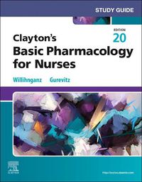 Cover image for Study Guide for Clayton's Basic Pharmacology for Nurses