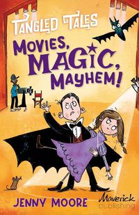 Cover image for Movies, Magic, Mayhem! / Bites, Camera, Action!