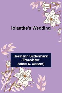 Cover image for Iolanthe's Wedding