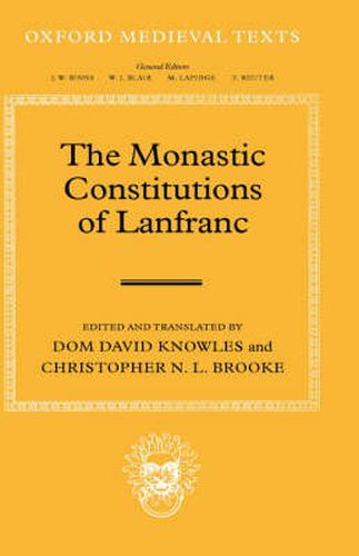 Cover image for The Monastic Constitutions of Lanfranc