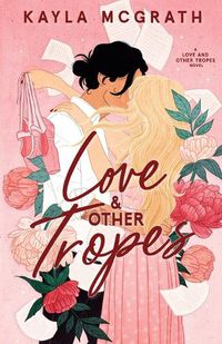 Cover image for Love & Other Tropes