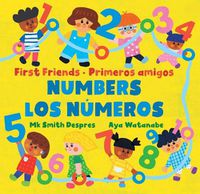 Cover image for Primeros amigos: Los numeros / First Friends: Numbers