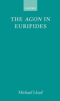 Cover image for The Agon in Euripides