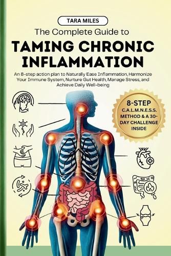 Cover image for The Complete Guide to Taming Chronic Inflammation