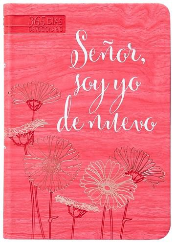 Cover image for Senor, Soy Yo de Nuevo