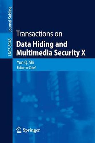 Cover image for Transactions on Data Hiding and Multimedia Security X