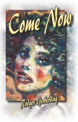 Cover image for Come Now