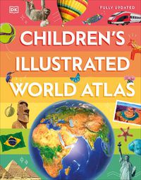 Cover image for Children's Illustrated World Atlas